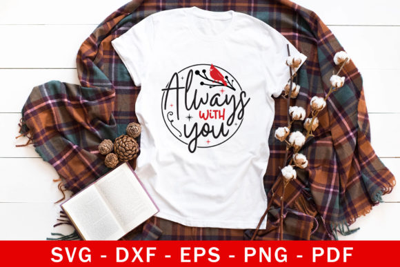 Always with You Christmas Memorial SVG for Crafts and Graphics