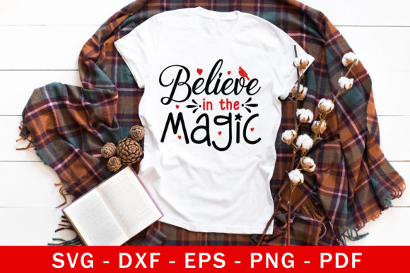 Believe in the Magic SVG Memorial SVG for Crafts and Graphics