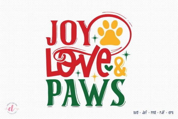 Joy Love Paws SVG Christmas Dog SVG for Crafts and Graphics