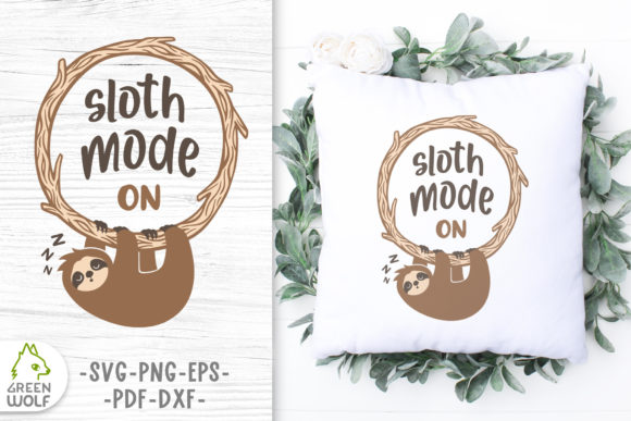 Sloth Mode Svg Design for Cricut - Cute Graphics for Crafts