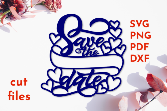 Wedding Quote Save the Date Frame Svg for Crafts and Graphics